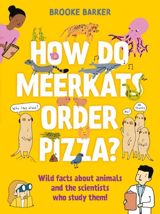 How Do Meerkats Order Pizza? - Brooke Barker