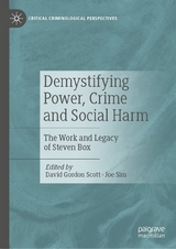 Demystifying Power, Crime and Social Harm - 