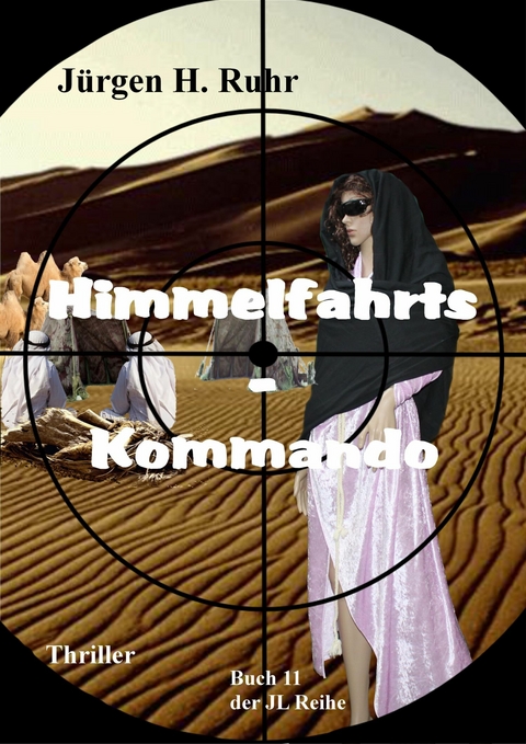 Himmelfahrts - Kommando - Jürgen Ruhr