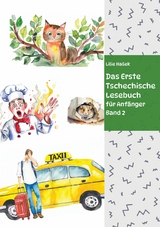 Das Erste Tschechische Lesebuch  für Anfänger Band 2 - Lilie Hašek