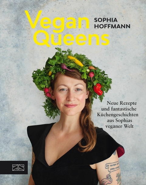 Vegan Queens -  Sophia Hoffmann