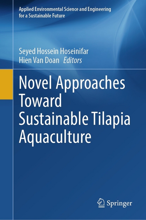 Novel Approaches Toward Sustainable Tilapia Aquaculture - 