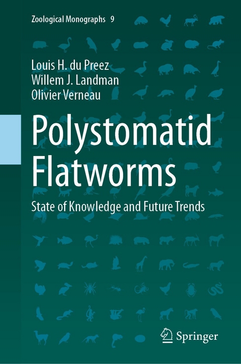 Polystomatid Flatworms - Louis H. du Preez, Willem J. Landman, Olivier Verneau