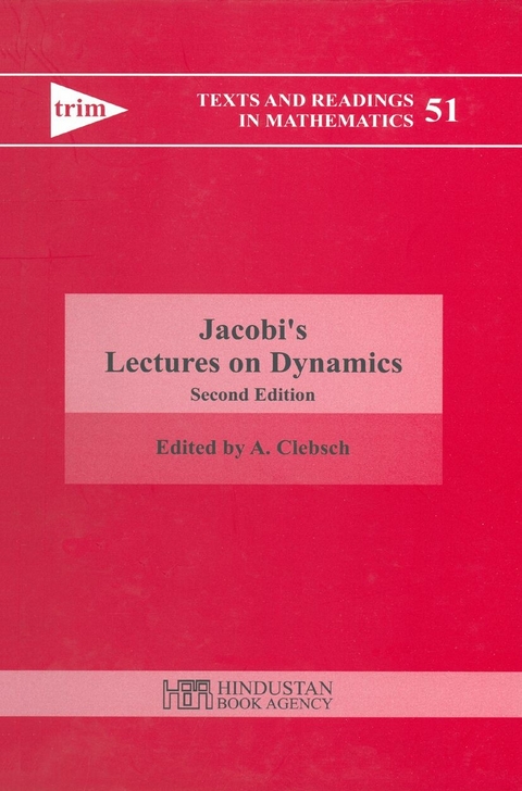 Jacobi's Lectures on Dynamics - 