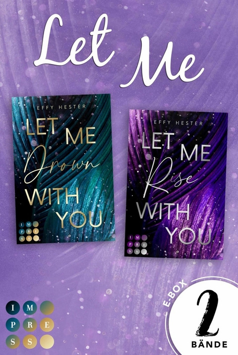 Let Me: Beide Bände der spannenden Romance-Suspense in einer E-Box! (Let Me-Dilogie) - Effy Hester