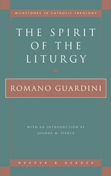 The Spirit of the Liturgy - Romano Guardini