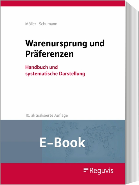 Warenursprung und Präferenzen (E-Book) -  Thomas Möller,  Gesa Schumann