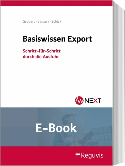 Basiswissen Export (E-Book) -  Nora Grubert,  Svenja Sausen,  Stefanie Schick