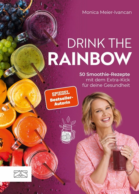 Drink the Rainbow - Monica Meier-Ivancan