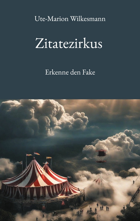 Zitatezirkus - Ute-Marion Wilkesmann