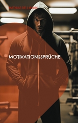 Motivationssprüche - Mathias Bellmann