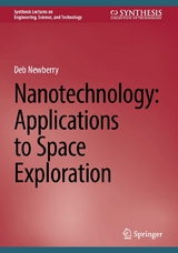 Nanotechnology: Applications to Space Exploration - Deb Newberry