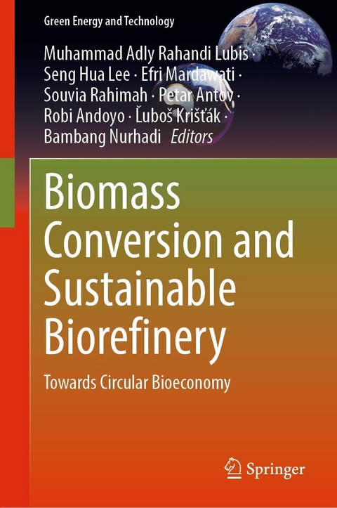 Biomass Conversion and Sustainable Biorefinery - 