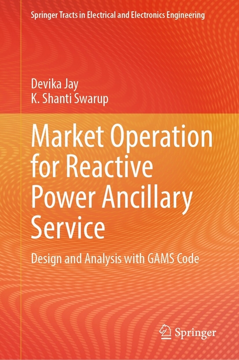 Market Operation for Reactive Power Ancillary Service -  Devika Jay,  K. Shanti Swarup