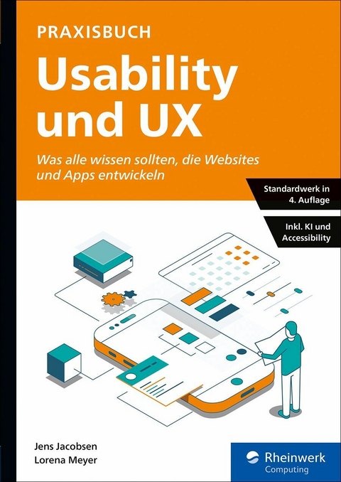 Praxisbuch Usability und UX -  Jens Jacobsen,  Lorena Meyer