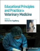 Educational Principles and Practice in Veterinary Medicine - 
