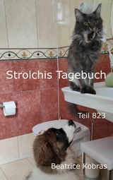 Strolchis Tagebuch - Teil 823 - Beatrice Kobras