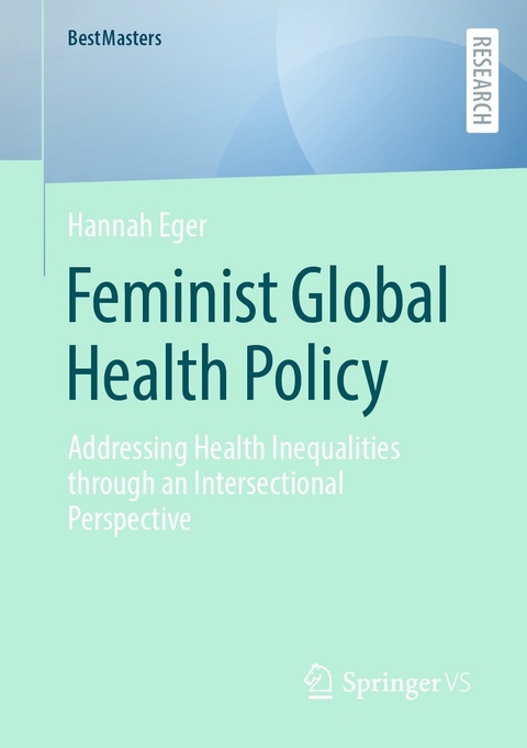 Feminist Global Health Policy - Hannah Eger