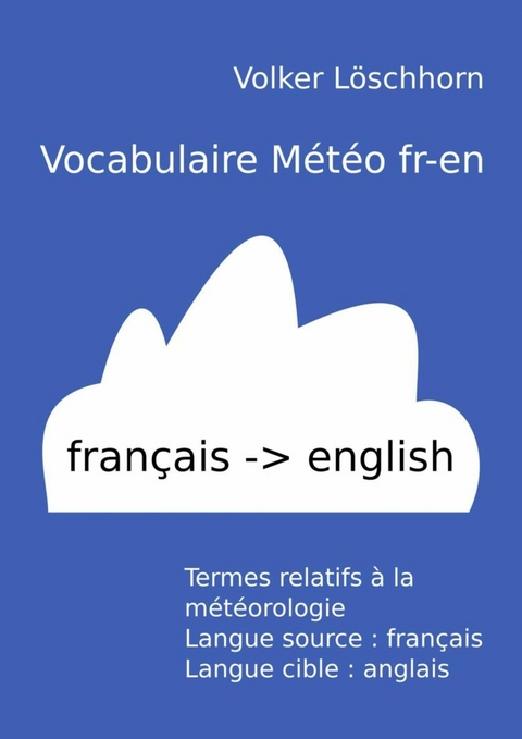 Vocabulaire météo fr-en - Volker Löschhorn