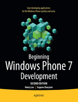 Beginning Windows Phone 7 Development - Lee, Henry; Chuvyrov, Eugene