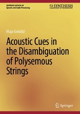 Acoustic Cues in the Disambiguation of Polysemous Strings - Maja Gwóźdź