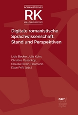 Digitale romanistische Sprachwissenschaft: Stand und Perspektiven - 