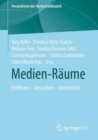 Medien-Räume - Jörg Noller; Christina Beitz-Radzio; Melanie Förg …