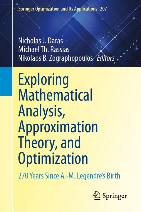 Exploring Mathematical Analysis, Approximation Theory, and Optimization - 