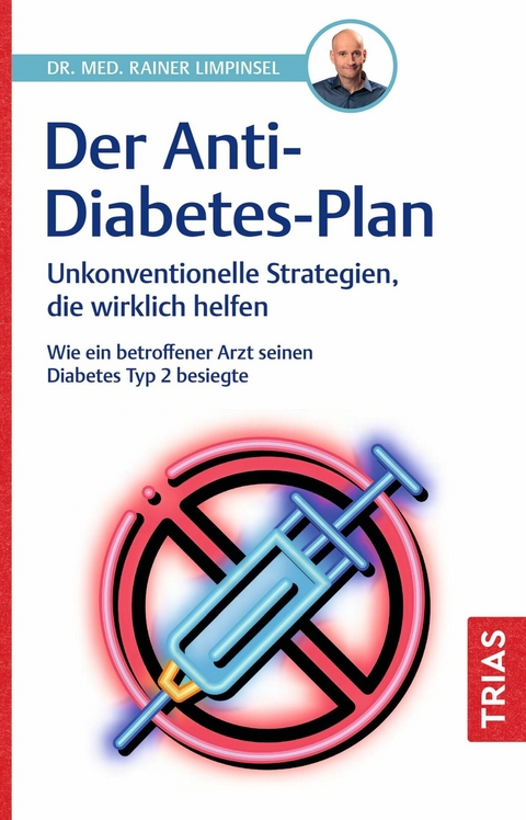 Der Anti-Diabetes-Plan -  Rainer Limpinsel