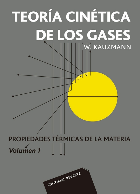 Teoria cinetica de los gases -  Walter Kauzmann