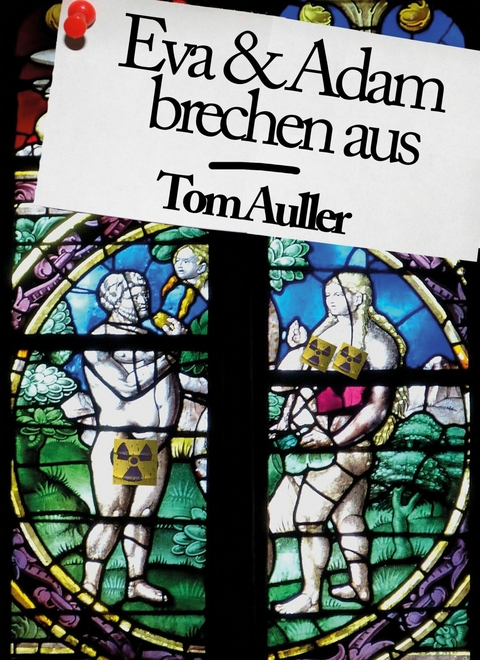 Eva & Adam brechen aus -  Tom Auller