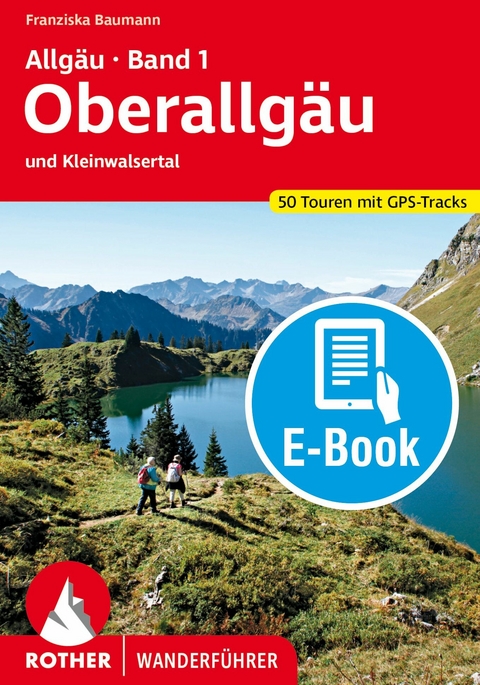 Allgäu 1 - Oberallgäu (E-Book) -  Franziska Baumann