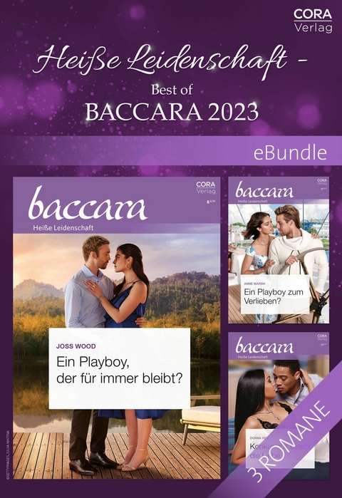 Heiße Leidenschaft - Best of Baccara 2023 -  Joss Wood,  Donna Hill,  Anne Marsh