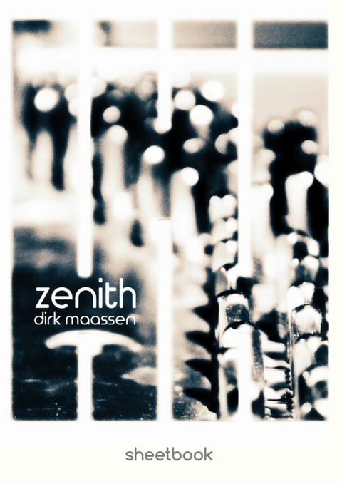 Dirk Maassen - Zenith Sheetbook -  Dirk Maassen