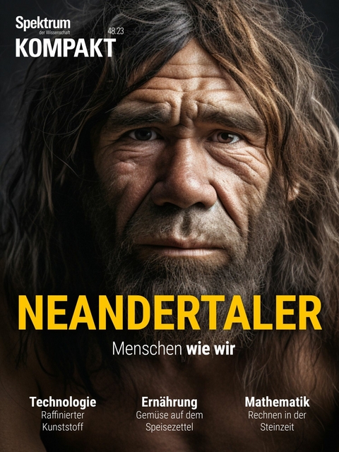 Spektrum Kompakt - Neandertaler -  Spektrum der Wissenschaft