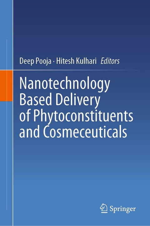 Nanotechnology Based Delivery of Phytoconstituents and Cosmeceuticals - 