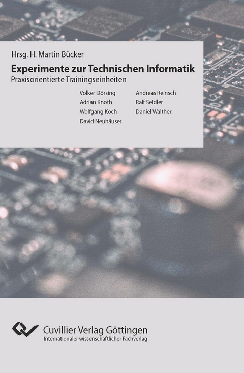 Experimente der Technischen Informatik -  Volker Dörsing