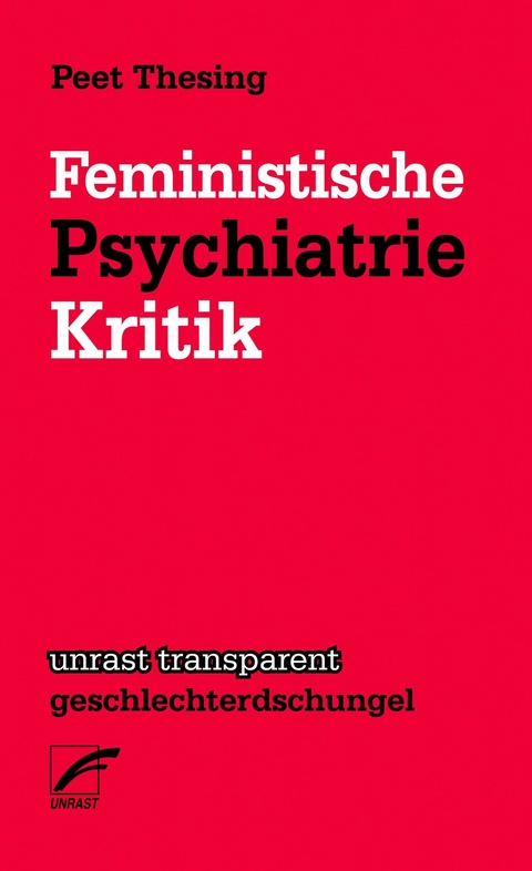 Feministische Psychiatriekritik - Peet Thesing