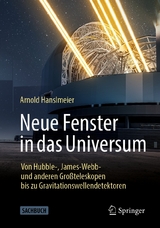 Neue Fenster in das Universum -  Arnold Hanslmeier