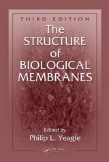 The Structure of Biological Membranes - Yeagle, Philip L.