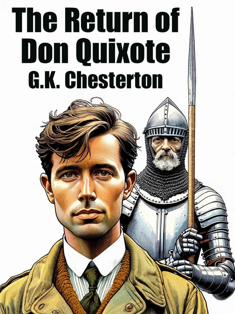 Return of Don Quixote -  G.K. Chesterton