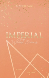 IMPERIAL - Wildest Dreams 1 -  Maddie Sage