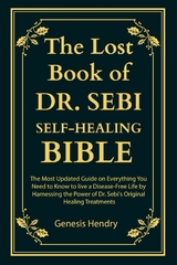 Lost Book of Dr Sebi Self-Healing Bible -  Genesis Hendry