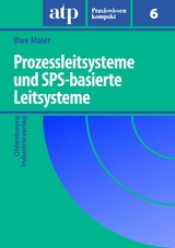 Prozessleitsysteme und SPS-basierte Leitsysteme -  Uwe Maier
