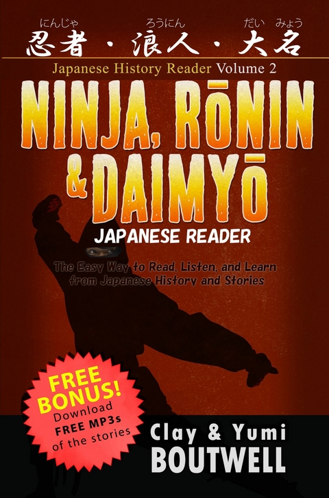 Ninja, Ronin, and Daimyo Japanese Reader -  Clay Boutwell,  Yumi Boutwell