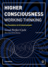 Higher Consciousness-Working Thinking - Sangdae Lee