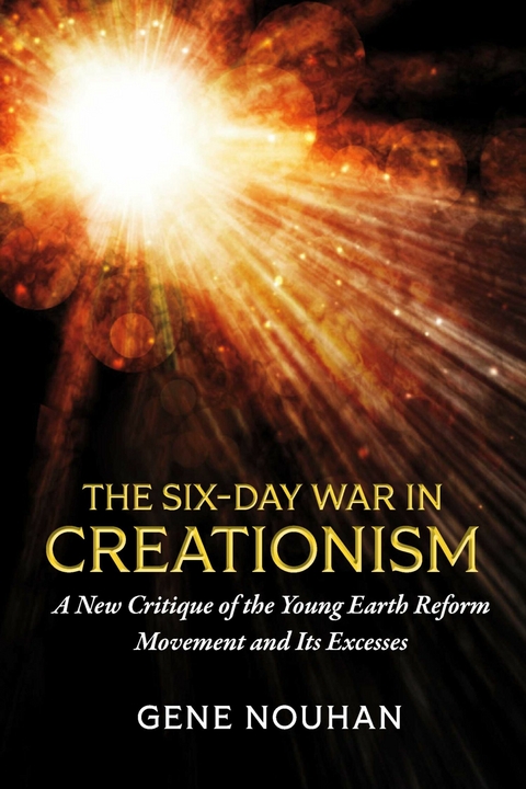 Six-Day War in Creationism -  Gene Nouhan