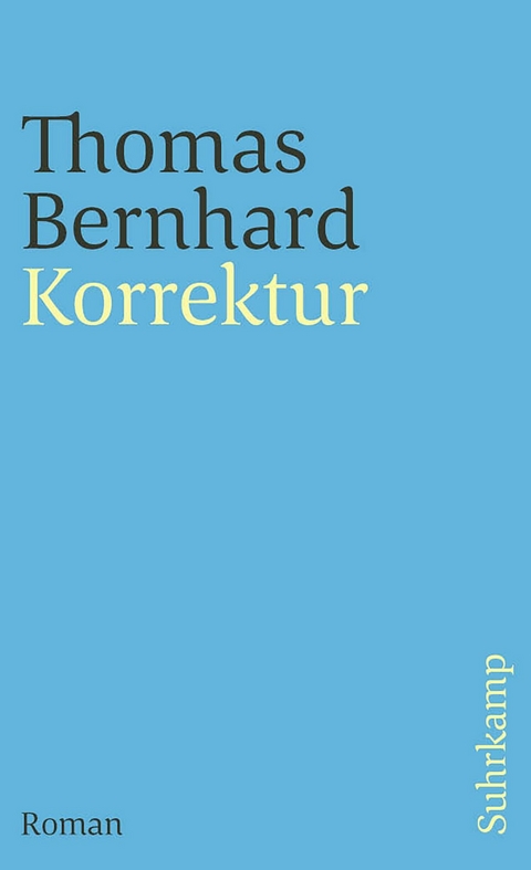 Korrektur -  Thomas Bernhard