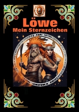 Löwe, mein Sternzeichen -  Andreas Kühnemann