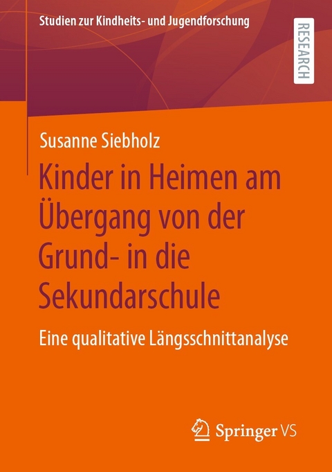 Kinder in Heimen am Übergang von der Grund- in die Sekundarschule - Susanne Siebholz